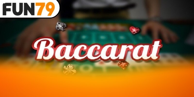 Baccarat Fun79